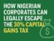 how nigerian corporates can legally escape or reduce the 30% capital gains tax in 2025